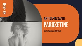 #paroxetine | Uses, Dosage, Side Effects & Mechanism | Paxil