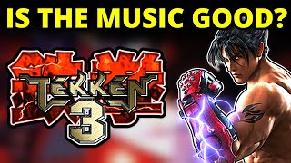 Tekken 3 - Is The Music Good?