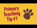 Primary teaching tip starting routine