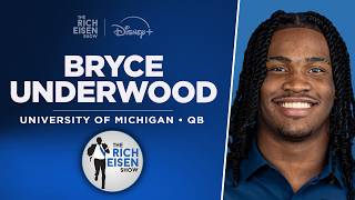 Michigan QB Bryce Underwood Talks Joe Burrow, Kyle Whittingham & More w/Rich Eisen | Full Interview