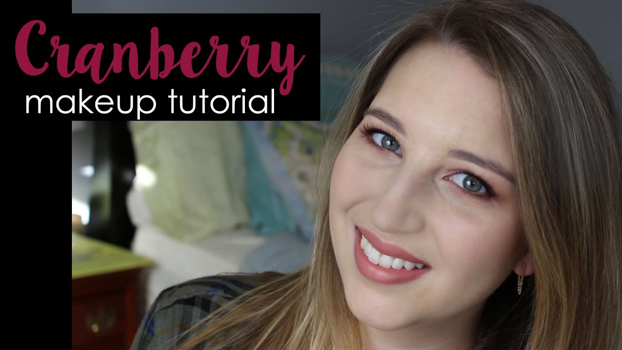 Cranberry Makeup Tutorial - YouTube