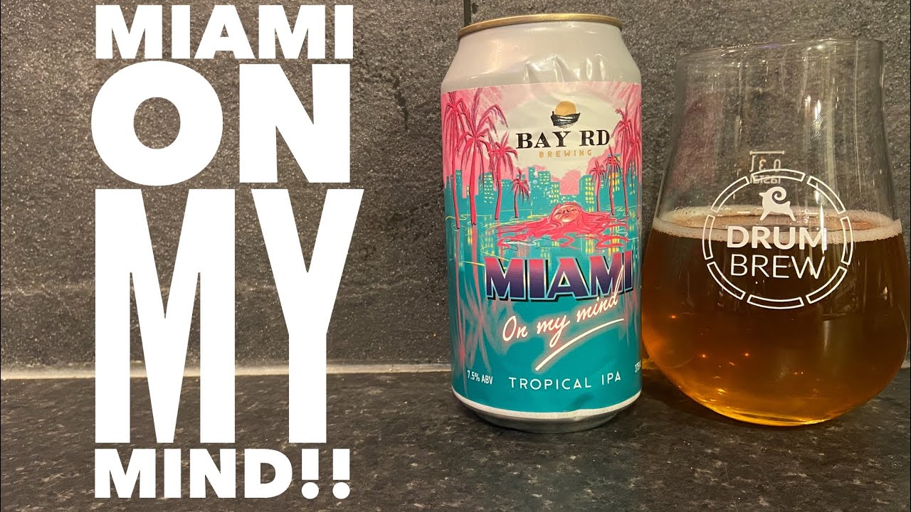 Bay Rd Miami On My Mind Tropical IPA By Bay Rd Brewing Company | Australian Craft Beer Review