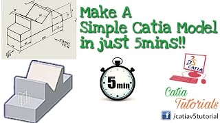 Make A Simple Catia Model In 5Mins Ex-1 Catia Tutorials