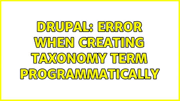 Drupal: Error when creating taxonomy term programmatically
