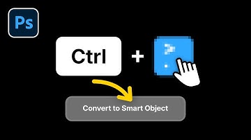 1-Minute Photoshop - A Little Tip for Convert to Smart Object in Photoshop