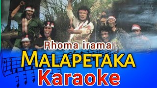 'MALAPETAKA' Karaoke Dangdut Rhoma Irama