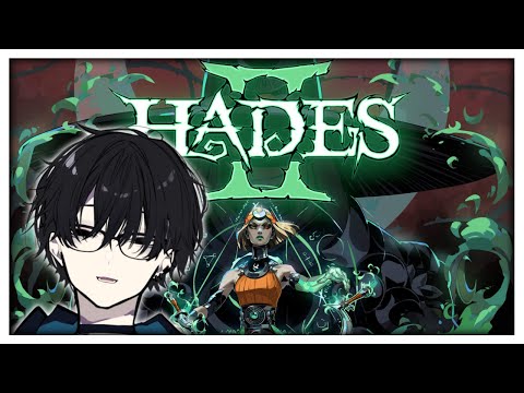 【HADES ll】大好きなローグライクゲームの新作出た！！【れりび/Vtuber】