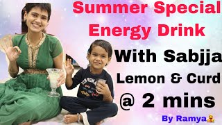 Summer Special Energy Drink with Sabjja Lemon @ 2mins