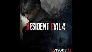 RESIDENT EVIL 4 - Le verdugo et le retour de Luis Sera ! #11