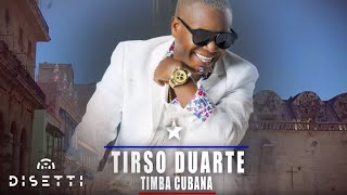 Miniatura del video "Tirso Duarte - Timba Cubana | Salsa Timba Para Bailar"