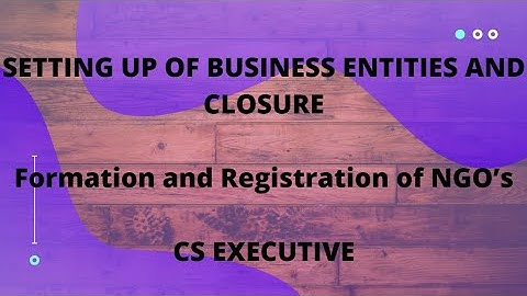 CS EXECUTIVE | SBEC | FORMATION AND REGISTRATION OF NGO