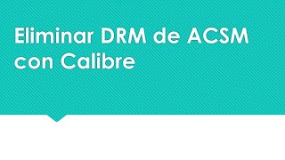 Eliminar DRM de ACSM con Calibre (Mac&Windows10) screenshot 3