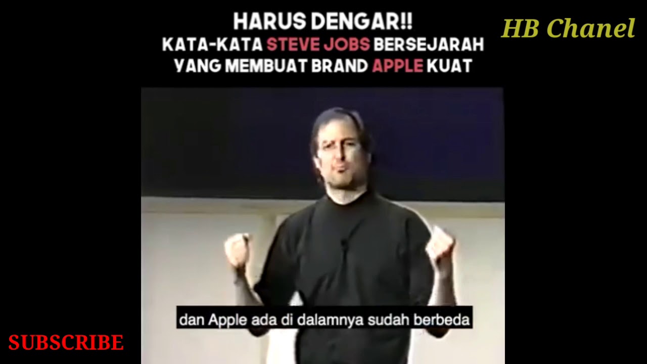 Kata Kata Steve Jobs Yang Membuat Brand Apple Kuat Youtube