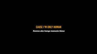 Story wa | Story wa 30 detik | Story wa lagu barat | Story wa galau | I'm only Human