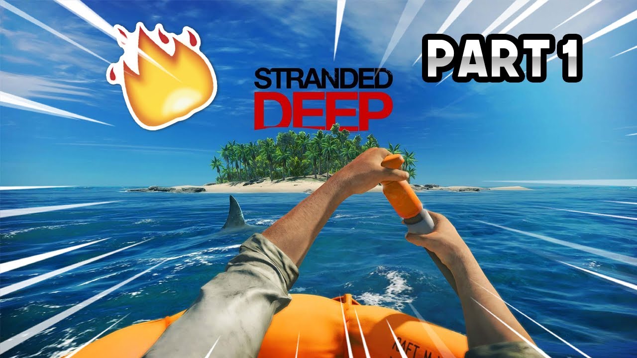 Stranded Deep 1 Year Later...