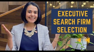 How to Select an Executive Search Firm