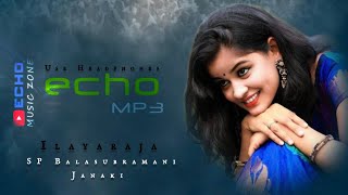 Perai Sollavaa 🎼💕 | Guru | Ilayaraja | SP Balasubramani | Janaki | Echo Effects MP3 #echomusiczone