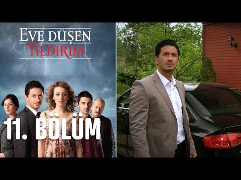 Eve Düşen Yıldırım 11. Bölüm