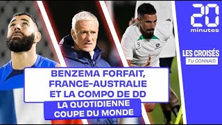 Coupe du Monde 2022 : Benzema forfait, France-Australie ... (Le journal des Bleus)