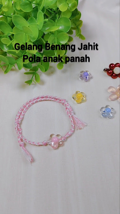 Gelang dari benang jahit | thread bracelet tutorial #macramebracelet