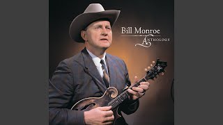 Video thumbnail of "Bill Monroe - Lonesome Road Blues (Stereo Version)"
