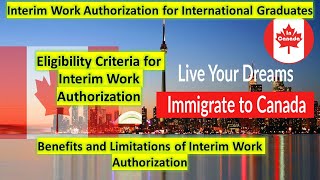 Interim Work Authorization for International Graduates | International Students in Canada