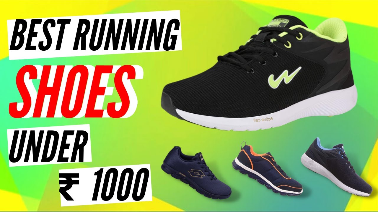 3 Best Running Shoes Under 1000Rs | Best Shoes for Running | Best ...