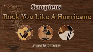 Rock You Like A Hurricane - Scorpions (Acoustic Karaoke)