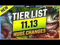 HUGE CHANGES and TIER LIST for PATCH 11.13 - League of Legends
