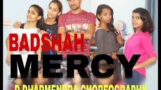 MERCY || BADSHAH || LAUREN GOTTLIEB || CHOREOGRAPHY BY || D DHARMENDRA