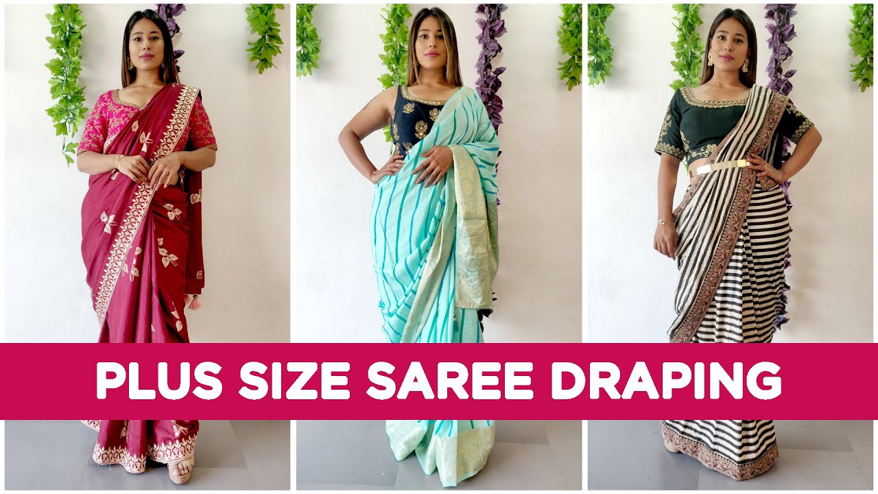 Plus Size Saree Draping Ways  Saree Tips & Hacks for Plus Size