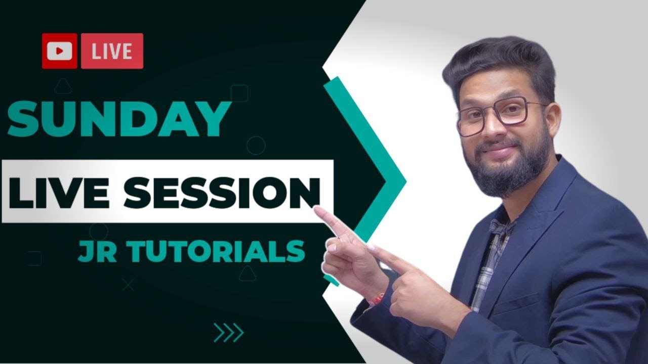 LIVE🔴 Sunday Live Session | JR Tutorials | Join Us - YouTube