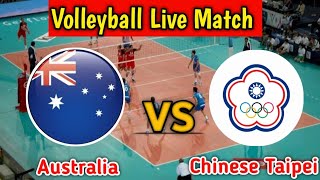 Australia Vs Chinese  Taipei Volleyball Live Match  Score🔴