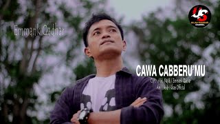 CAWA CABBERU'MU - Cipt. Abd. Majid / Emmank Qadhar {Official Music Video}