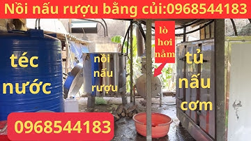 Báo giá trọn bộ nồi nấu rượu||nồi nấu rượu bằng củi|0968544183