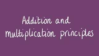 Addition and multiplication principles | Unit 1 and 2 VCE Maths Methods