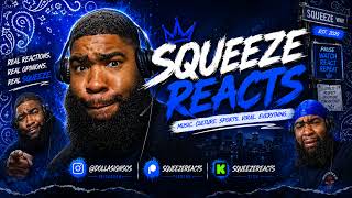 THE SQUEEZE SHOW 🔴 | REACTIONS, TALK & CHAOS