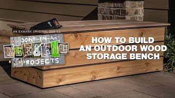 How to Build an Outdoor Wood Storage Bench | Done-In-A-Weekend Projects | Exmark