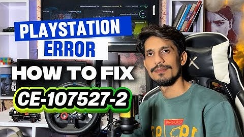 How To Fix PS5 Error Code CE-107527-2 Installation Failed 