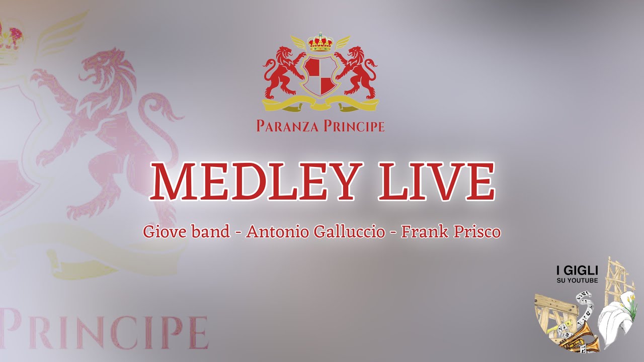 MEDLEY LIVE PRINCIPE 2025 (Giove band, Antonio Galluccio, Frank Prisco)