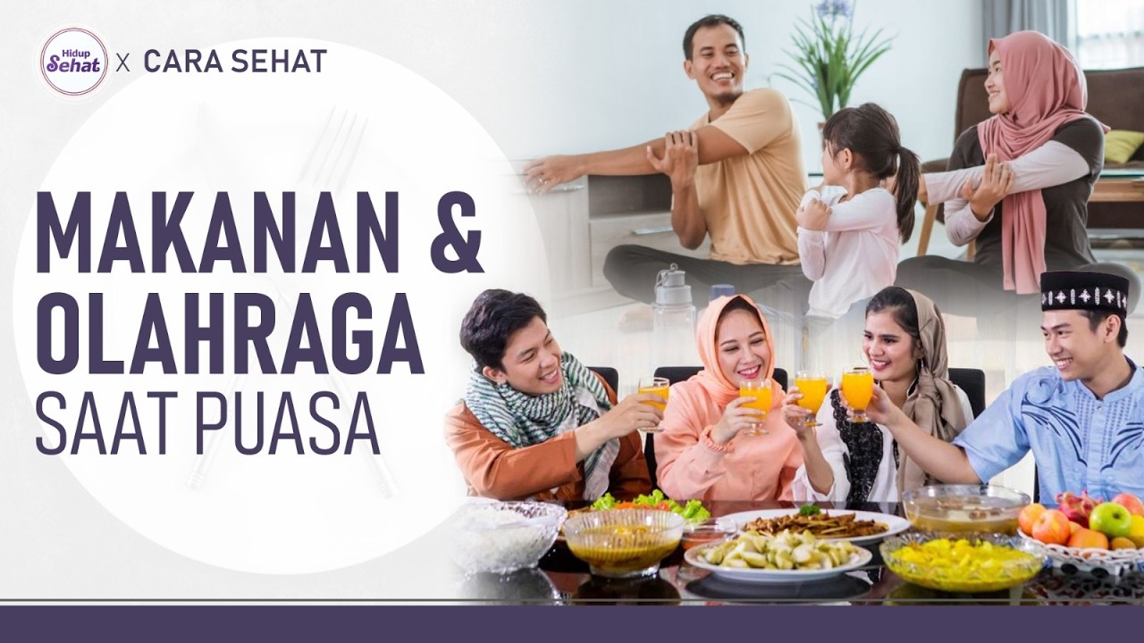 Tetap Fit saat Berpuasa! Ini Makanan dan Olahraga yang Tepat | Hidup Sehat tvOne