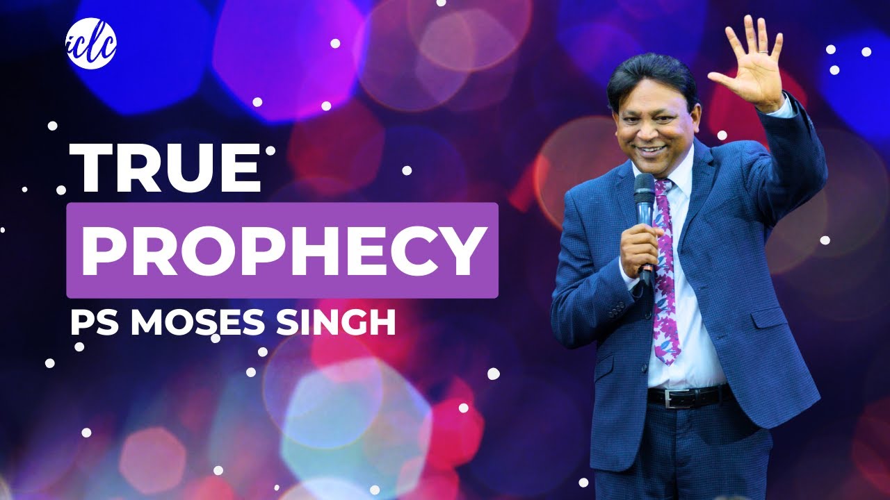 True Prophecy with Pastor Moses Singh 