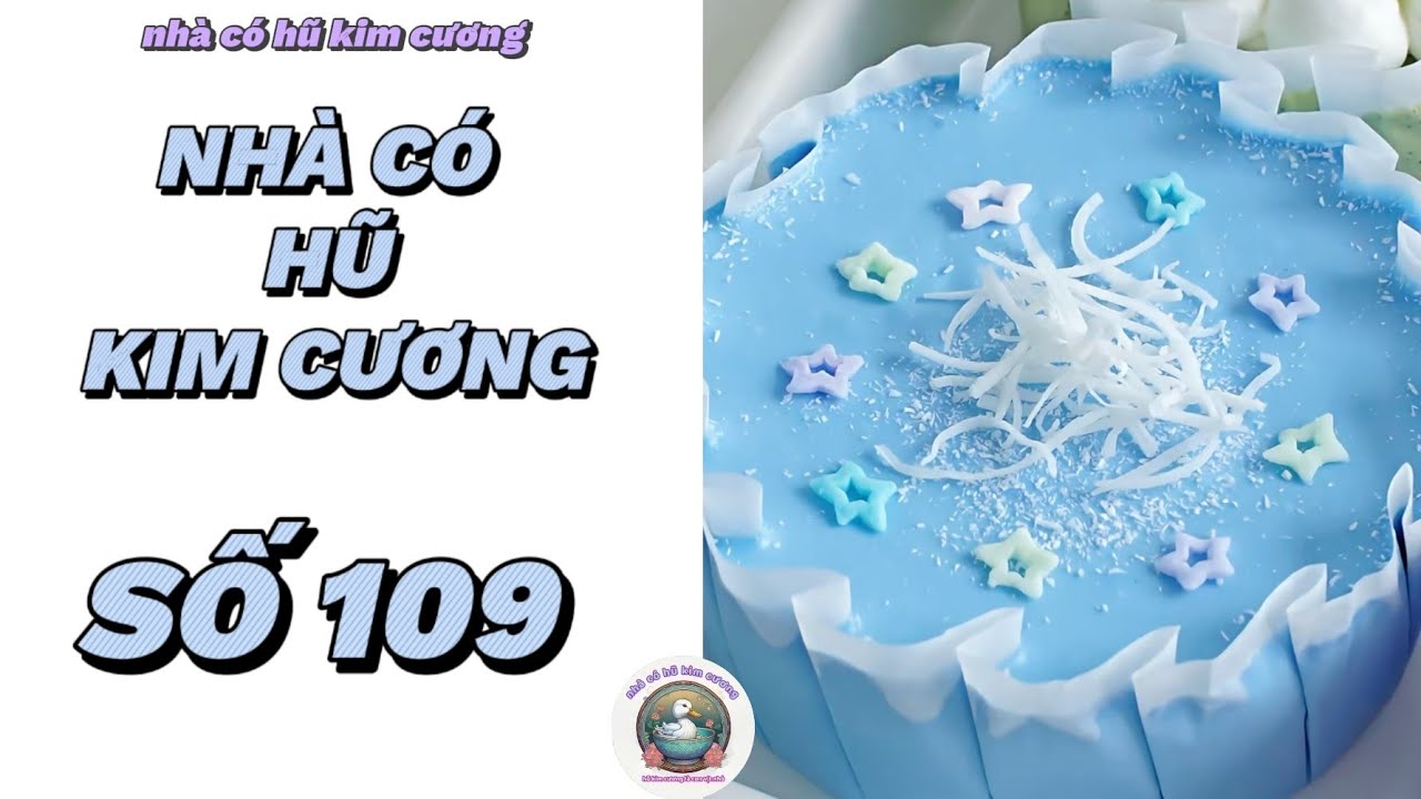 [Truyện audio] [FULL] NHÀ CÓ HŨ KIM CƯƠNG SỐ 109  ||  Nhà có hũ kim cương  ~ KÊNH CHÍNH CHỦ ~