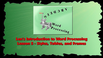 Len’s LibreOffice Writer Tutorial LO6 Lesson 5 Video