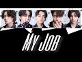 [ STARGLOW ] My Job -歌割り/和訳-