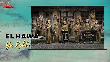 El Hawa - Ya Robbi (Official Music Video)