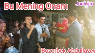 Tez ko'ring Xali bunaqasi bo'lmagan Bozorbek Abdullayevdan Shok video Bu Mening Onam Gul berish...