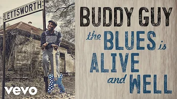 Buddy Guy - Blue No More (Official Audio) ft. James Bay