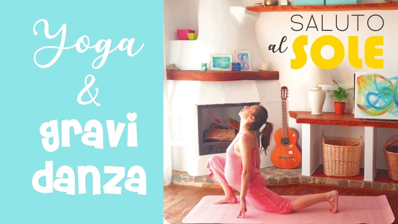 Yoga in gravidanza Saluto al Sole Base YouTube