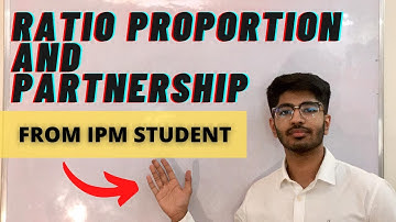 Ratio Proportion and Partnership | IPMAT JIPMAT CUCET Preparation | 2021 | 2022 | IPMAT lectures